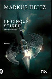 Le cinque stirpi by Markus Heitz, Roberta Zuppet