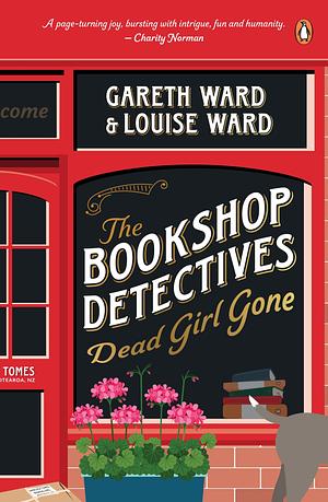 The Bookshop Detectives: Dead Girl Gone by Louise Ward, Gareth Ward