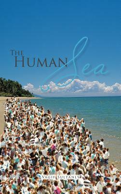 The Human Sea by Vagif Sultanly