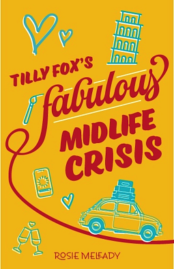 Tilly Fox's Fabulous Midlife Crisis by Rosie Meleady