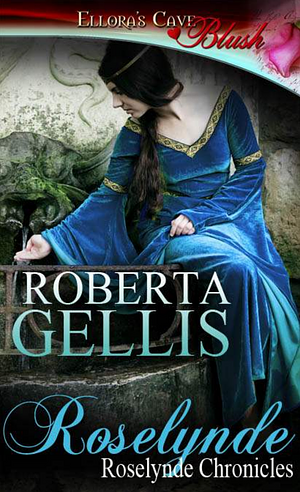 Roselynde by Roberta Gellis