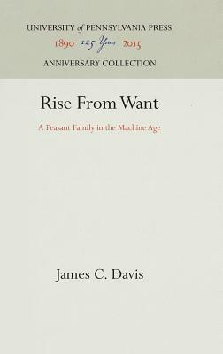 Rise from Want by James C. Davis