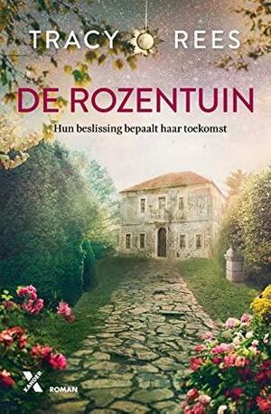 De rozentuin by Tracy Rees