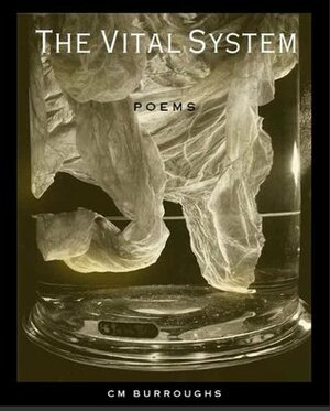 The Vital System by C.M. Burroughs