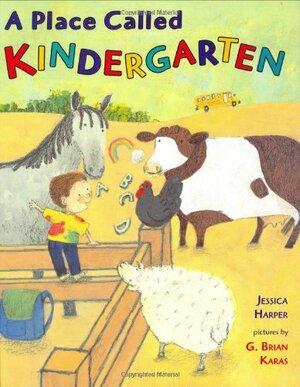 A Place Called Kindergarten by Jessica Harper