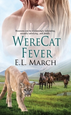 WereCat Fever by E. L. March