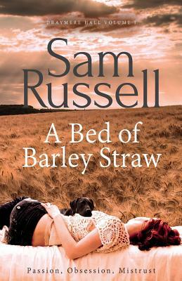 A Bed of Barley Straw by Sam Russell