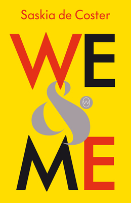 We and Me by Saskia de Coster