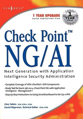 Check Point Next Generation with Application Intelligence Security Administration by Syngress