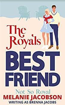The Royal's Best Friend: A Magnolia Bay Sweet Romance by Brenna Jacobs