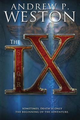 The IX by Andrew P. Weston