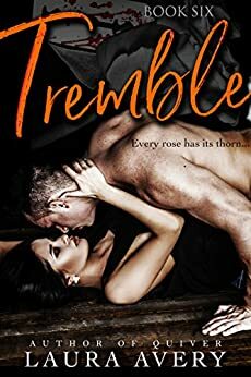Tremble, Book Six by Laura Avery
