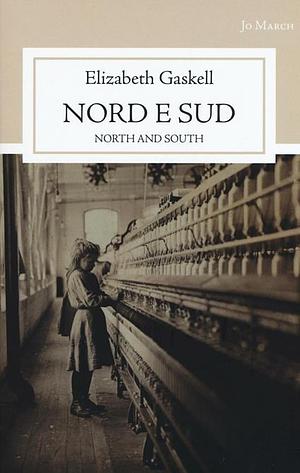 Nord e Sud by Elizabeth Gaskell