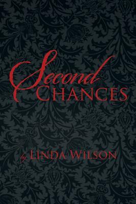 Second Chances by Linda Wilson