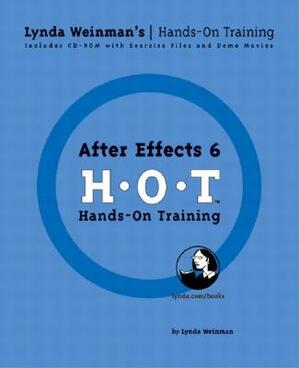 Adobe After Effects 6 Hands-On Training by Lynda Weinman, Craig Newman