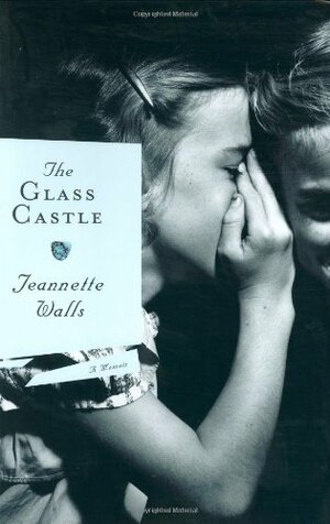 The Glass Castle by Jeannette Walls