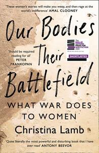 Our Bodies, Their Battlefield by Christina Lamb