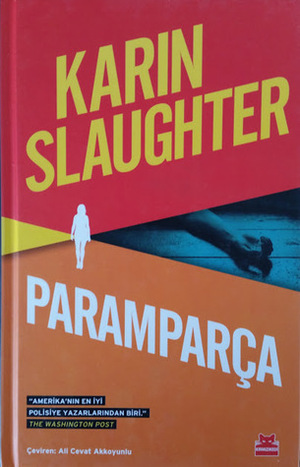 Paramparça by Karin Slaughter