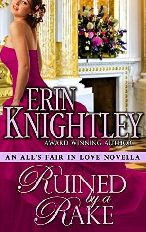 Ruined by a Rake by Erin Knightley