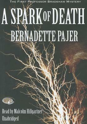 A Spark of Death by Bernadette Pajer