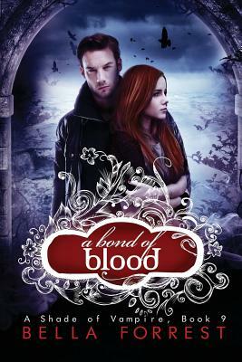 A Bond of Blood by Bella Forrest