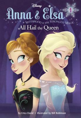 All Hail the Queen by Erica David, Bill Robinson