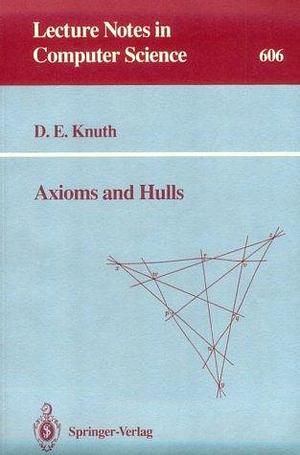 Axioms and Hulls by Donald Ervin Knuth