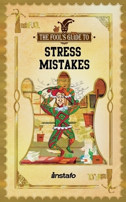 Stress Mistakes by Instafo