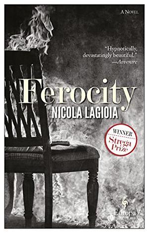 Ferocity: A Novel by Nicola Lagioia