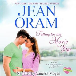 Falling for the Movie Star by Jean Oram