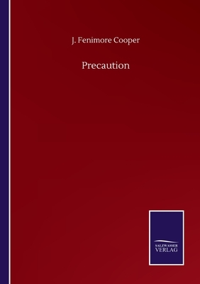 Precaution by J. Fenimore Cooper