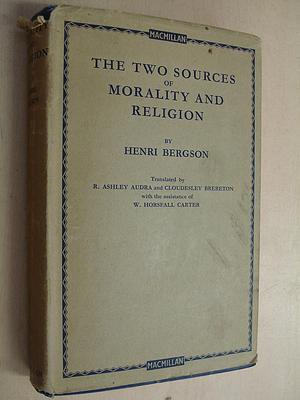 Two Sources of Morality and Religion by Henri Bergson