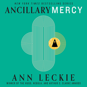 Ancillary Mercy by Ann Leckie