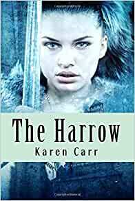 The Harrow by Karen Carr