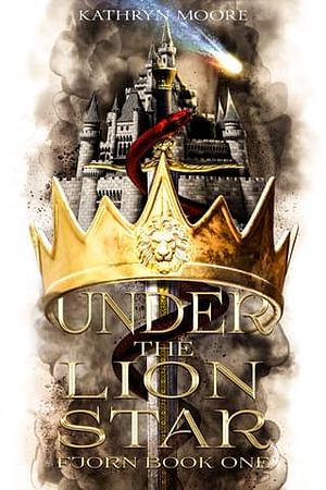 Under the Lion Star  by Kathryn Moore