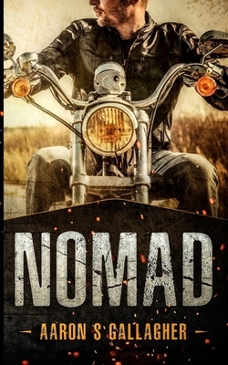 Nomad by Aaron S. Gallagher