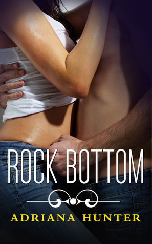Rock Bottom by Adriana Hunter