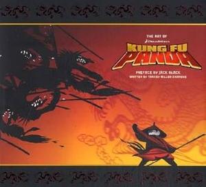 The Art of Kung Fu Panda by Jack Black, Tracey Miller-Zarneke