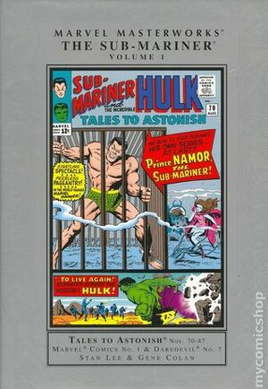 Marvel Masterworks: The Sub-Mariner, Vol. 1 by Stan Lee