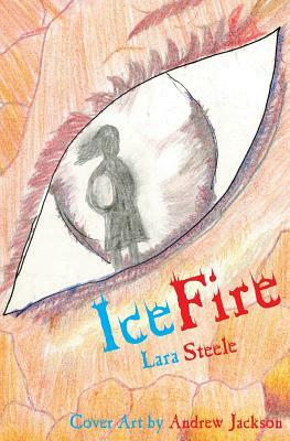IceFire by Lara Steele