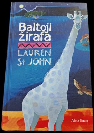 Baltoji žirafa by Lauren St. John