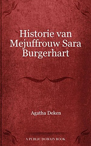 De historie van mejuffrouw Sara Burgerhart by Aagje Deken, Betje Wolff