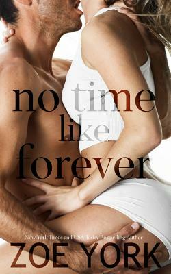 No Time Like Forever by Zoe York