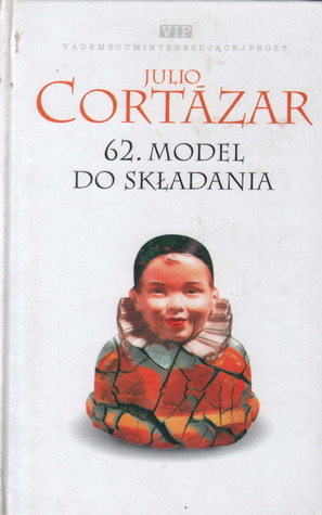 62. Model do składania by Zofia Chądzyńska, Julio Cortázar