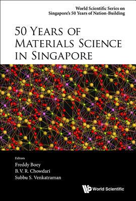 50 Years of Materials Science in Singapore by 