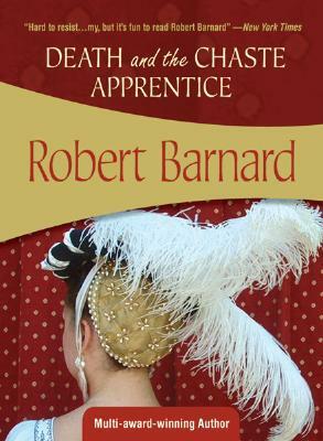 Death and the Chaste Apprentice by Robert Barnard