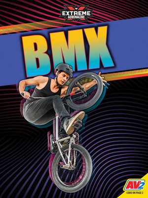 BMX by Heather C. Hudak