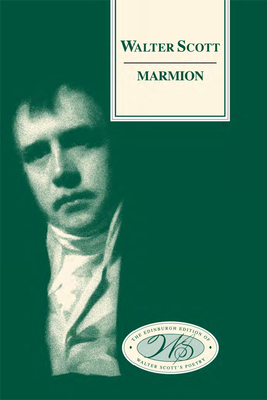 Marmion: A Tale of Flodden Field by Walter Scott