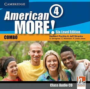 American More! Six-Level Edition Level 4 Class Audio CD by Jeff Stranks, Herbert Puchta, Günter Gerngross