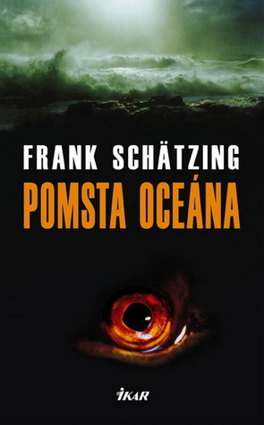Pomsta oceána by Frank Schätzing